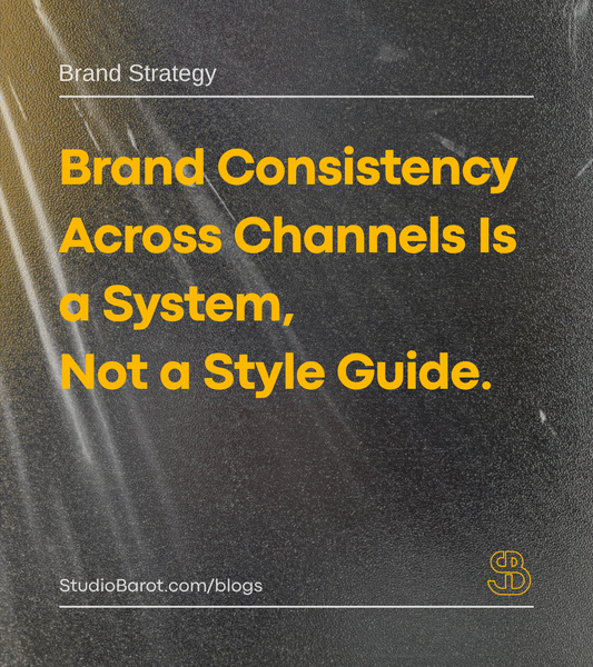 Brand Consistency Across Channels Is a System, Not a Style Guide