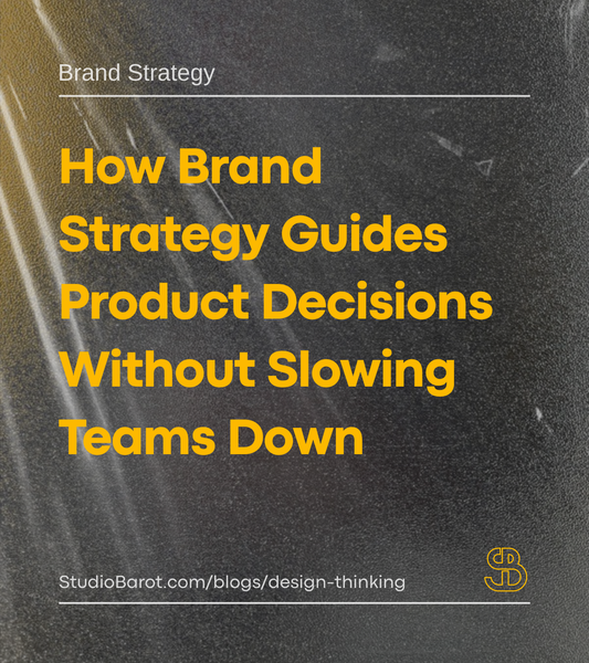 How Brand Strategy Guides Product Decisions Without Slowing Teams Down