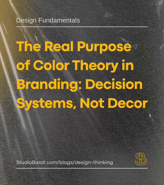 The Real Purpose of Color Theory in Branding: Decision Systems, Not Decor