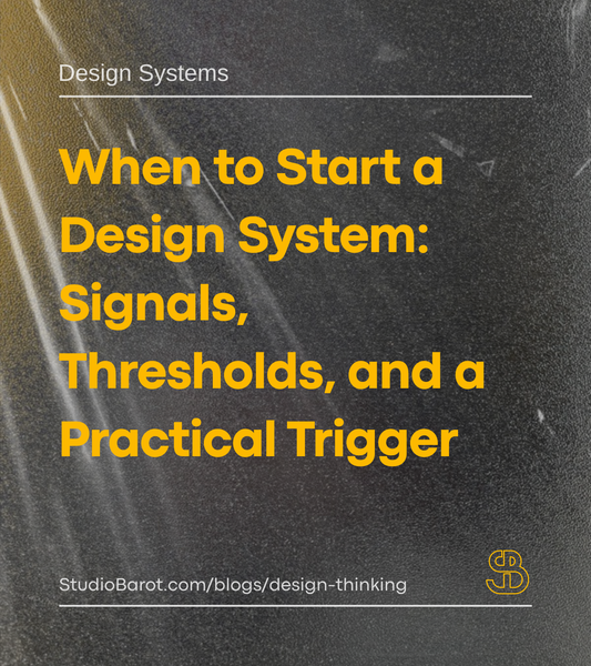 When to Start a Design System: Signals, Thresholds, and a Practical Trigger